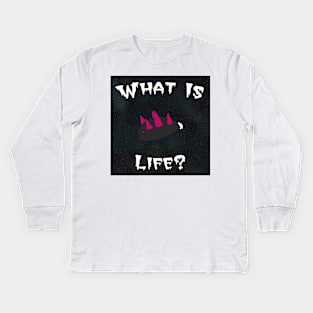 Sea Cucumber What is Life? Kids Long Sleeve T-Shirt